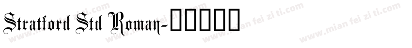 Stratford Std Roman字体转换